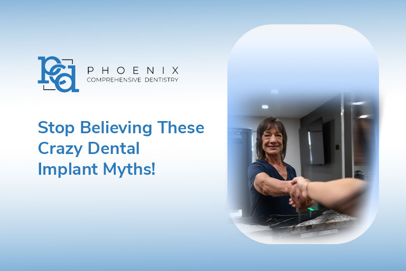 Stop Believing These Crazy Dental Implant Myths!